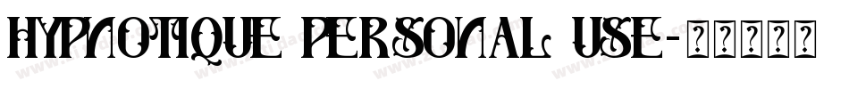 hypnotique personal use字体转换